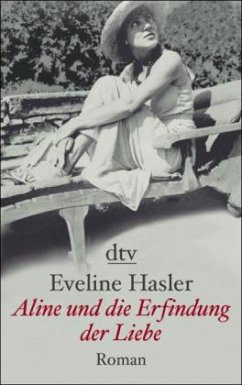 Aline und die Erfindung der Liebe - Hasler, Eveline