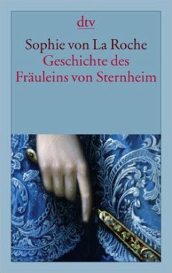 Geschichte des Fräuleins von Sternheim - Roche, Sophie von La