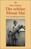 Der schöne Monat Mai