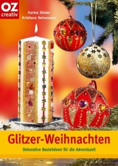 Glitzer-Weihnachten - Stieler, Karina; Heinemann, Kristiana