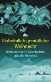 Unheimlich gemütliche Weihnacht