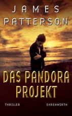 Das Pandora Projekt - Patterson, James