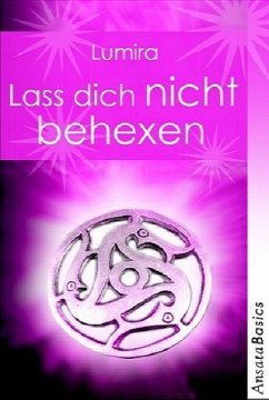 Lass dich nicht behexen - Lumira