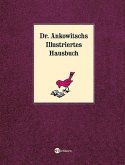 Dr. Ankowitschs Illustriertes Hausbuch