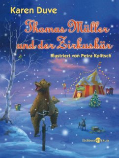 Thomas Müller und der Zirkusbär - Duve, Karen