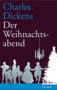 Der Weihnachtsabend - Dickens, Charles