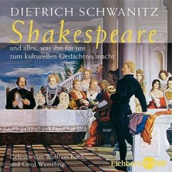 Shakespeares Hamlet und alles, was ihn für uns zum kulturellen Gedächtnis macht, 4 Audio-CDs - Schwanitz, Dietrich