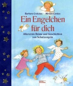 Ein Engelchen für dich - Cratzius, Barbara; Cordes, Miriam