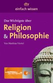 Das Wichtigste über Religion & Philosophie