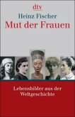 Mut der Frauen