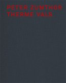 Peter Zumthor Therme Vals, English Edition
