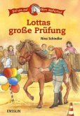 Lottas große Prüfung