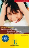 Let Sleeping Men Lie - Schlafende Männer soll man nicht wecken