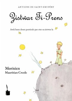 Der kleine Prinz (Mauritian Creole / Morisien) - Saint Exupéry, Antoine de