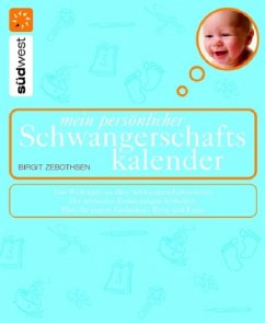 Mein persönlicher Schwangerschaftskalender - Zebothsen, Birgit