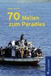 70 Meilen zum Paradies - Bild 1