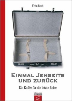 Einmal Jenseits und zurück - Roth, Fritz (Hrsg.)