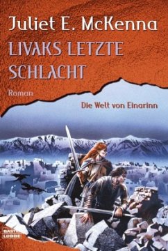 Livaks letzte Schlacht - McKenna, Juliet E.