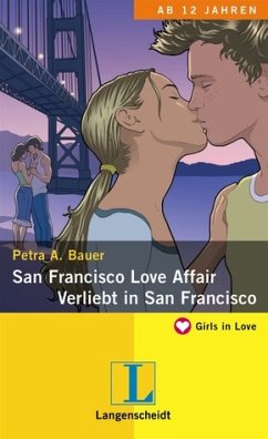 San Francisco Love Affair - Verliebt in San Francisco - Bauer, Petra A.