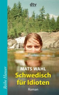 Schwedisch für Idioten - Wahl, Mats