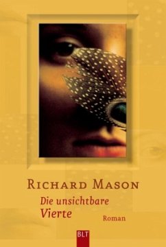 Die unsichtbare Vierte - Mason, Richard