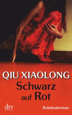 Schwarz auf Rot / Oberinspektor Chen Bd.3 - Qiu, Xiaolong