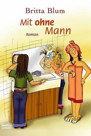 Mit ohne Mann