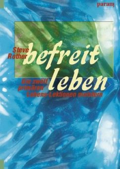 Befreit leben - Rother, Steve