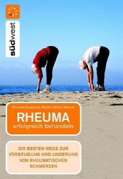 Rheuma erfolgreich behandeln - Holst, Susanne; Preußiger-Meiser, Ulrike