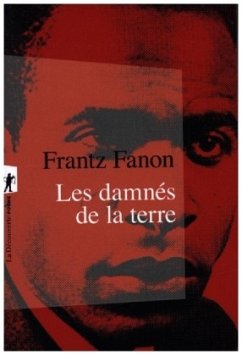 Les Damnes de la Terre - Fanon, Frantz