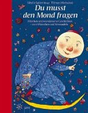 Du musst den Mond fragen