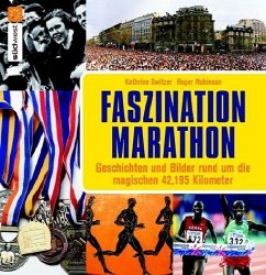 Faszination Marathon - Switzer, Kathrine; Robinson, Roger