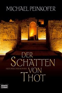 Der Schatten von Thot - Peinkofer, Michael