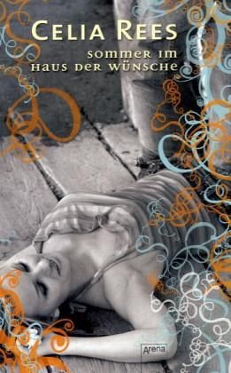 Sommer im Haus der Wünsche Sommer im Haus der Wünsche