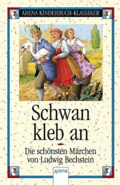 Schwan, kleb an - Bechstein, Ludwig