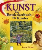 Kunst, Ein Entdeckerbuch für Kinder