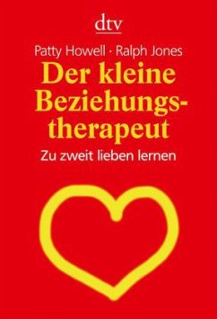 Der kleine Beziehungstherapeut - Howell, Patty; Jones, Ralph