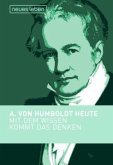 A. von Humboldt heute