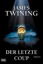 Der letzte Coup - Twining, James