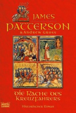 Die Rache des Kreuzfahrers - Patterson, James; Gross, Andrew