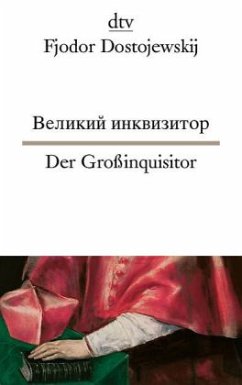 Der Großinquisitor - Dostojewskij, Fjodor M.