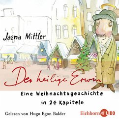 Der heilige Erwin, 1 Audio-CD - Mittler, Jasna