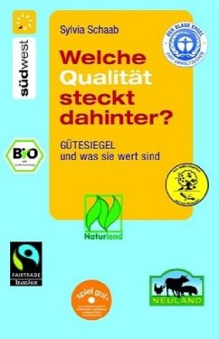 Welche Qualität steckt dahinter? - Schaab, Sylvia