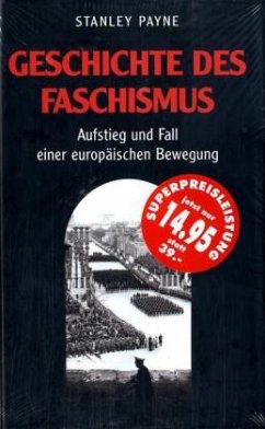 Geschichte des Faschismus - Payne, Stanley G.