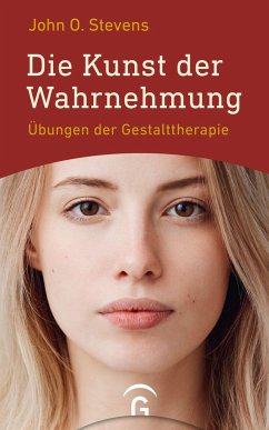 Die Kunst der Wahrnehmung - Stevens, John O.