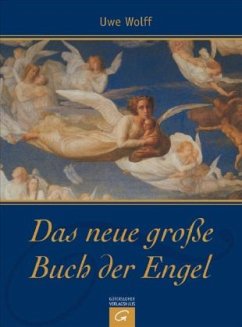 Das neue große Buch der Engel - Wolff, Uwe (Hrsg.)
