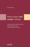 Bedeutungen und soziale Praktiken