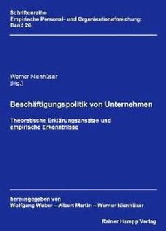 Beschäftigungspolitik von Unternehmen - Nienhüser, Werner (Hrsg.)