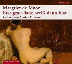 Erst grau dann weiß dann blau - Moor, Margriet de