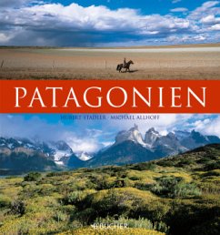 Patagonien - Stadler, Hubert; Allhoff, Michael